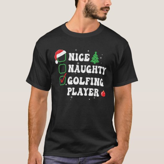 Naughty Nice Golfing Player Xmas List Hat Funny Ch T-Shirt (Vorderseite)