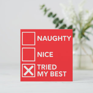 Naughty Nice hat meine besten Weihnachtsfeiertage Feiertagskarte