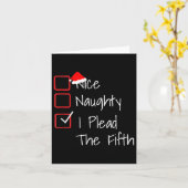 Naughty Nice I Plead The Fifth Funny Ugly Christma Karte (Gelbe Blume)
