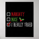 Naughty Nice I Really Tried Funny Christmas List Poster (Vorne)
