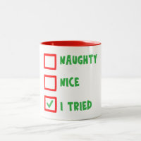 Naughty Nice I Tries Weihnachts-Tasse