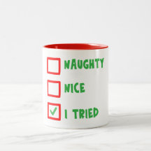 Naughty Nice I Tries Weihnachts-Tasse