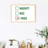 Naughty, Nice, ich habe versucht - Funny Christmas Poster