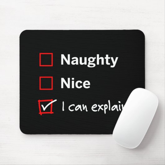 Naughty Nice - ich kann es erklären Mousepad (Mit Mouse)
