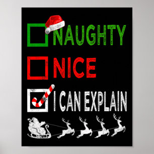 Naughty Nice ich kann Weihnachten Pajamas Funny er Poster