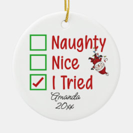 Naughty Nice Ich versuchte lustiges niedliches Wei Ornament Aus Metall