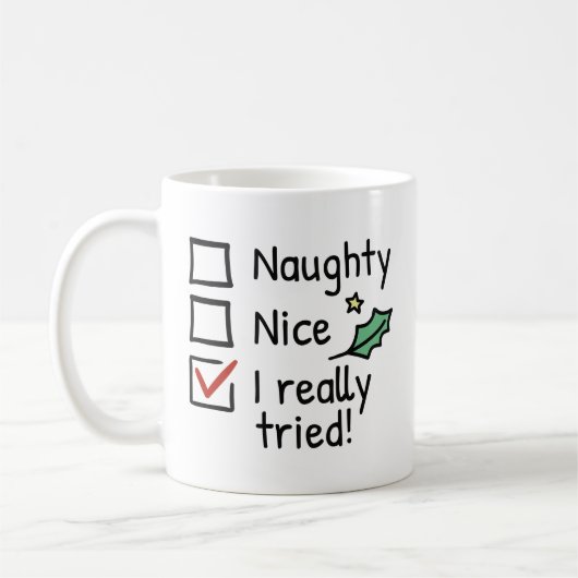 Naughty Nice ich wirklich versucht Kaffeetasse (Links)