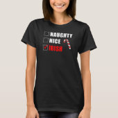 Naughty Nice Irish Christmas Design T - Shirt (Vorderseite)