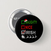 Naughty Nice Irish Christmas Pajamas Funny Santa H Button (Vorne & Hinten)