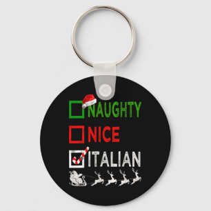 Naughty Nice Italian Christmas Pajamas Funny Santa Schlüsselanhänger