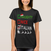 Naughty Nice Italian Christmas Pajamas Funny Santa T-Shirt (Vorderseite)