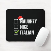 Naughty Nice Italian Shirt Italy Santa Hat Christm Mousepad (Mit Mouse)