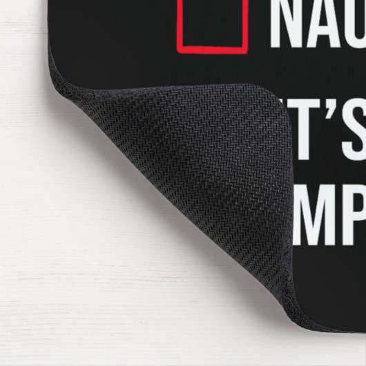 Naughty Nice Its Complicated Funny Christmas T Shi Mousepad (Ecke)