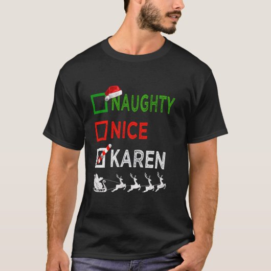 Naughty Nice Karen Christmas Pajamas Funny Santa H T-Shirt (Vorderseite)