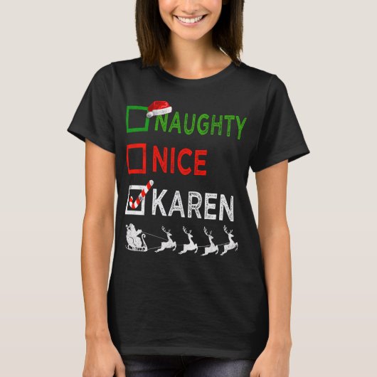Naughty Nice Karen Christmas Pajamas Funny Santa H T-Shirt (Vorderseite)
