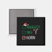 Naughty Nice Karen Weihnachtslustige Weihnachtslis Magnet (Vorderseite/Rückseite)