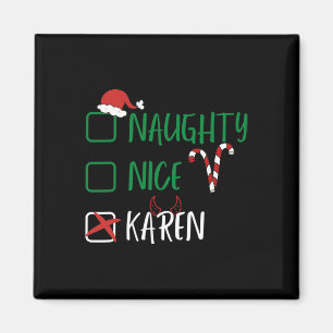 Naughty Nice Karen Weihnachtslustige Weihnachtslis Magnet