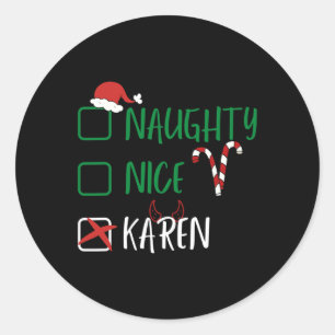 Naughty Nice Karen Weihnachtslustige Weihnachtslis Runder Aufkleber