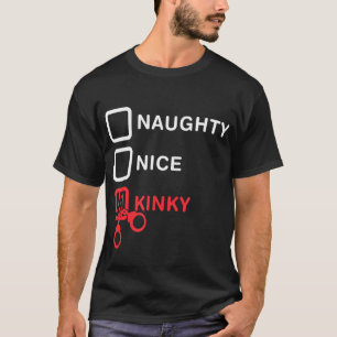 Naughty Nice Kinky Handcuffs Retro Domina Slavin S T-Shirt