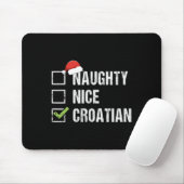 Naughty Nice Kroatisch Kroatien Weihnachtsgeschenk Mousepad (Mit Mouse)