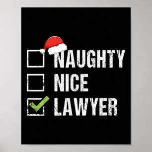 Naughty Nice Lawyer Weihnachtsmannmütze Law Weihna Poster