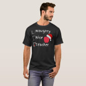 Naughty Nice Lehrer T-Shirt (Vorne ganz)