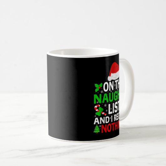 Naughty Nice List And I Regret Nothing Funny Chris Kaffeetasse (VorderseiteRechts)