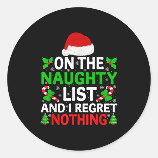 Naughty Nice List And I Regret Nothing Funny Chris Runder Aufkleber (Vorderseite)