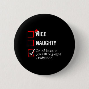 Naughty Nice List Funny Religious Christlich Chris Button