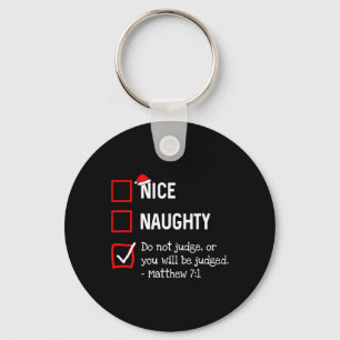 Naughty Nice List Funny Religious Christlich Chris Schlüsselanhänger