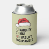 Naughty Nice List I wurde unbeaufsichtigt Weihnach Dosenkühler (Kanne Vorderseite)