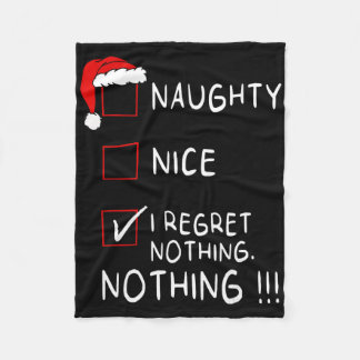 Naughty Nice List Ich Bereue Nichts Xmas Männer Fr Fleecedecke