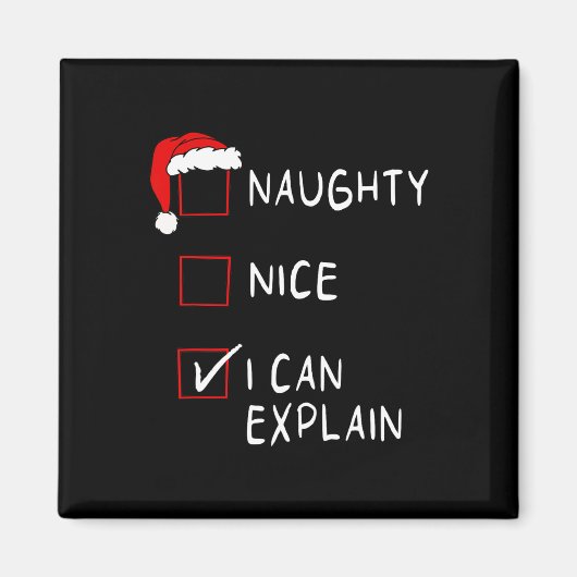 Naughty Nice List kann ich erklären Weihnachten Mä Magnet (Vorne)