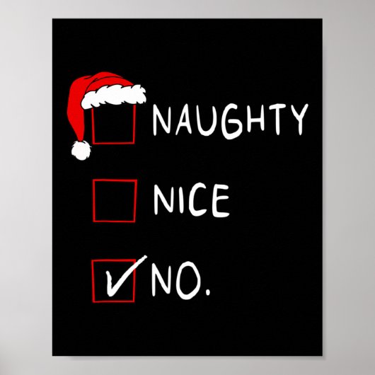 Naughty Nice List No Funny Xmas Männer Christma Fr Poster (Vorne)
