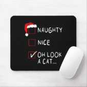 Naughty Nice List Oh Look A Cat Xmas Men Women Chr Mousepad (Mit Mouse)