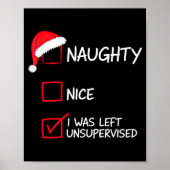 Naughty Nice List Was Left Unsupervised Christmas Poster (Vorne)