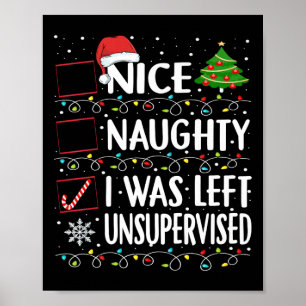 Naughty Nice List wurde Links unbeaufsichtigt Männ Poster