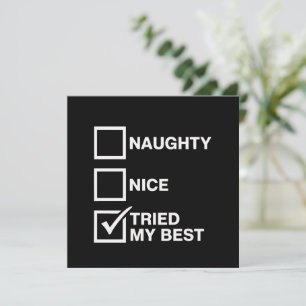 Naughty Nice Liste Habe Mein Bestes versucht Santa Einladung