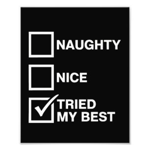 Naughty Nice Liste Habe Mein Bestes versucht Santa Fotodruck