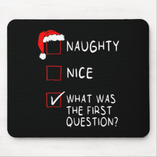 Naughty Nice Liste, was war die Frage Männer Fraue Mousepad