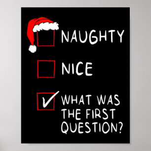 Naughty Nice Liste, was war die Frage Männer Fraue Poster