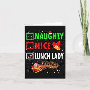 Naughty Nice Lunch Lady Funny Christmas Karte