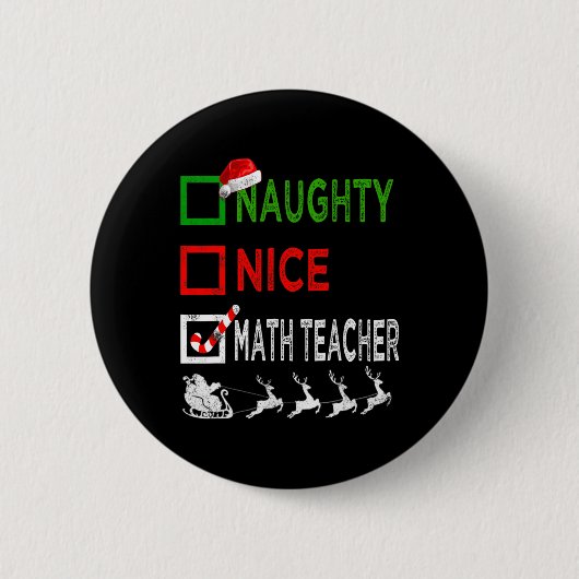 Naughty Nice Mathe Teacher Christmas Pajamas Funny Button (Vorderseite)