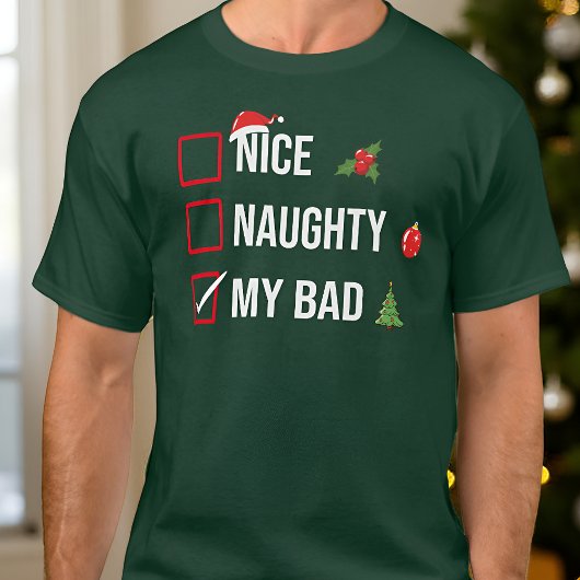Naughty Nice My Bad Funny Christmas T-Shirt