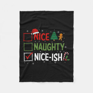 Naughty Nice Nice Nice Nice Christmas Pajamas Sant Fleecedecke