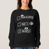 Naughty Nice Nurse Sweatshirt (Vorderseite)