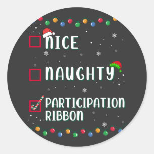 Naughty Nice Participation Ribbon Medaille Funny Runder Aufkleber