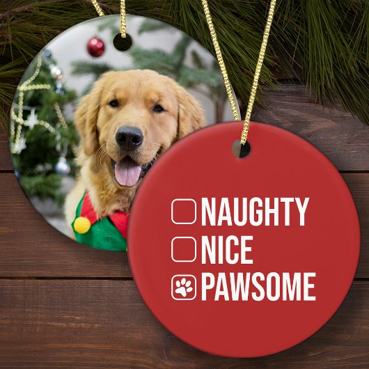 Naughty Nice Pawsome Christmas List Dog Photo Keramik Ornament