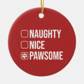 Naughty Nice Pawsome Christmas List Dog Photo Keramik Ornament (Vorne)