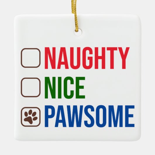 Naughty Nice Pawsome Weihnachtsschmuck (Vorderseite)